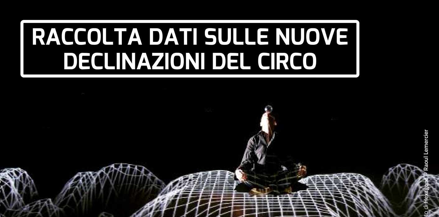 a cura di Progetto Quinta Parete e Censimento Circo Italia